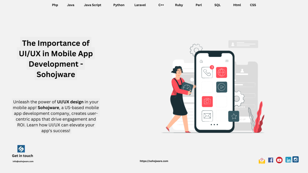The Importance of UI/UX in Mobile App Development - Sohojware