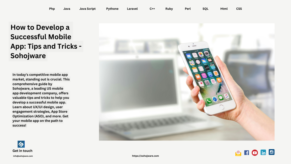 How to Develop a Successful Mobile App: Tips and Tricks - Sohojware