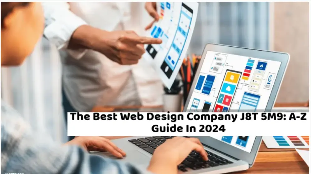 The Best Web Design Company J8T 5M9: A-Z Guide In 2024